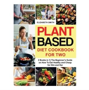 New Plant Based Cookbook & Collectors Magazine